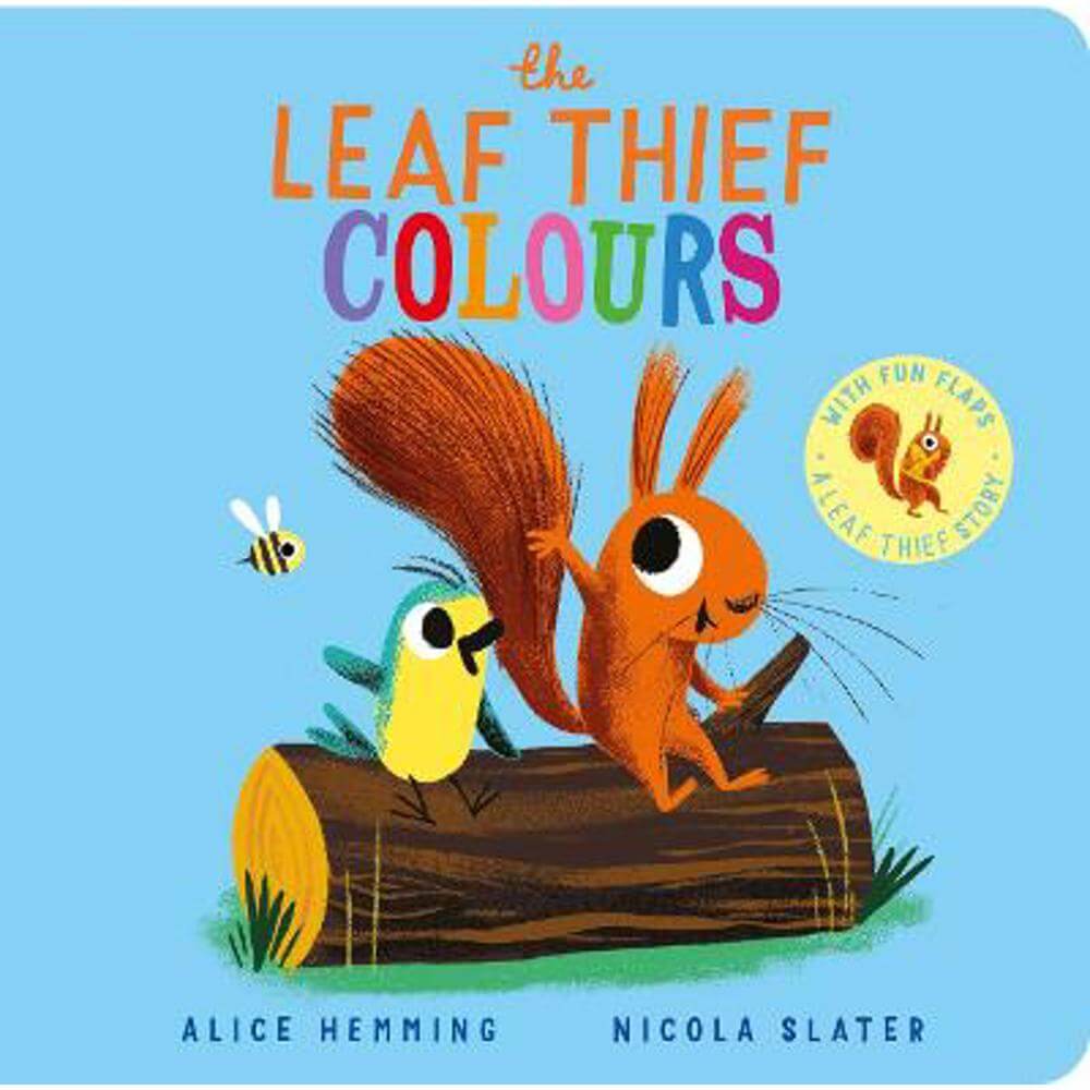 The Leaf Thief - Colours (CBB) - Alice Hemming